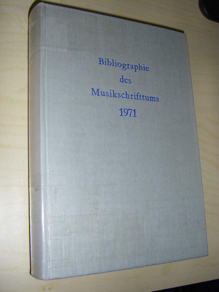 Bibliographie des Musikschrifttums: Band 17: 1971. Arts & Music