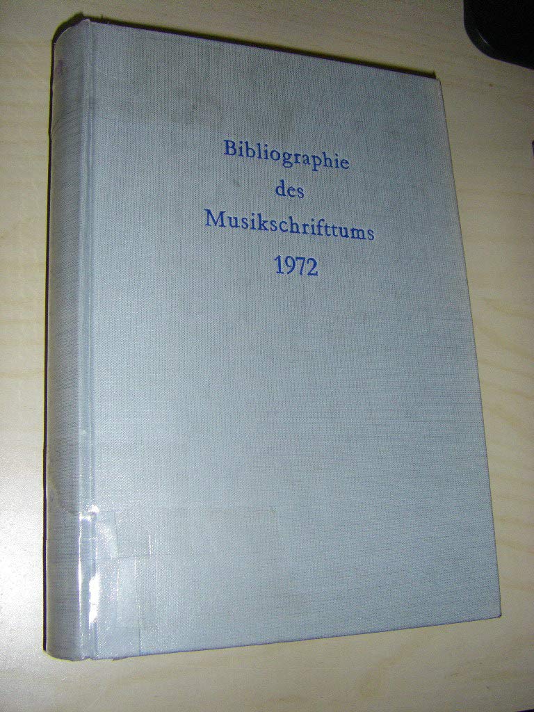 Bibliographie des Musikschrifttums: Band 18: 1972. Arts & Music