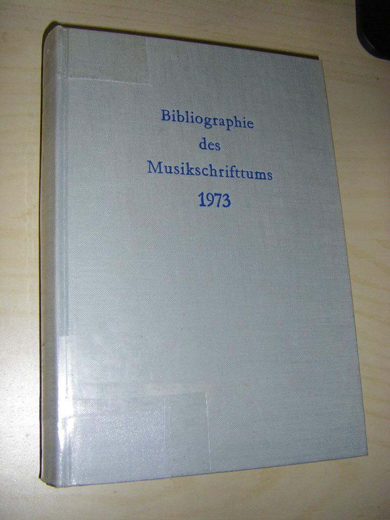 Bibliographie des Musikschrifttums: Band 19: 1973. Arts & Music