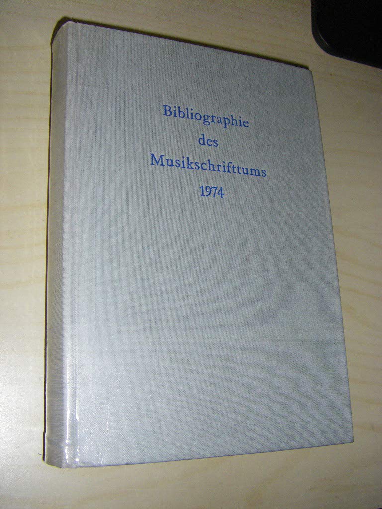 Bibliographie des Musikschrifttums: Band 20: 1974. Arts & Music
