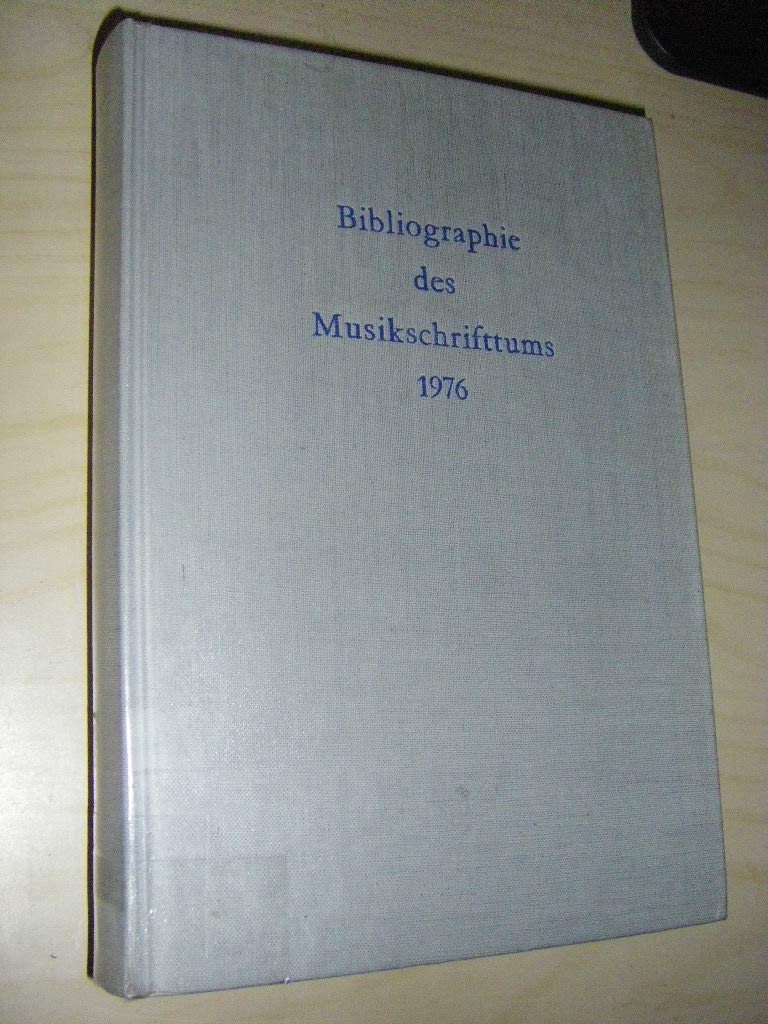 Bibliographie des Musikschrifttums: Band 22: 1976. Arts & Music