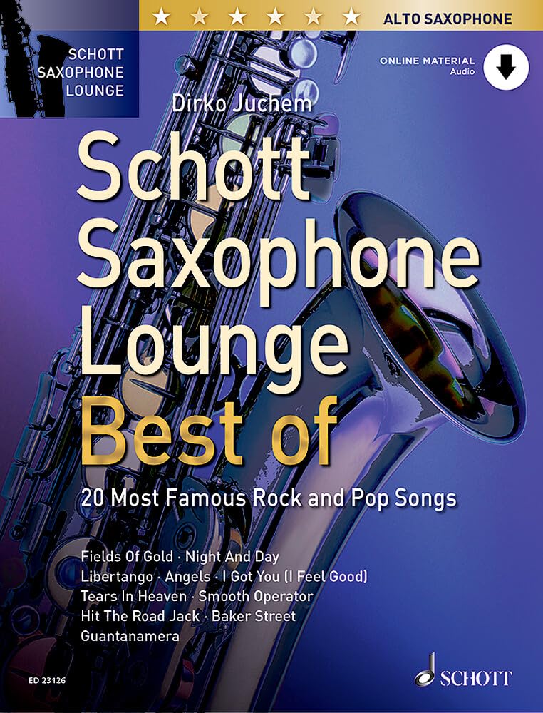 Schott Saxophone Lounge - BEST OF: 20 Most Famous Rock and Pop Songs. Alt-Saxophon. General education