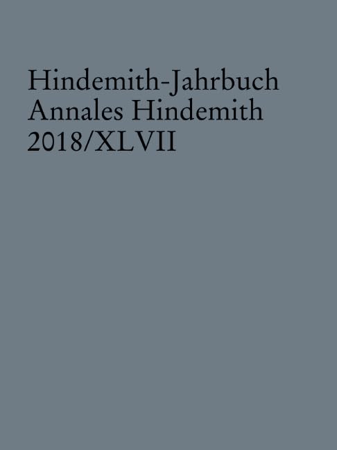 Hindemith-Jahrbuch: Annales Hindemith 2018/XLVII. Band 47. (Hindemith-Jahrbuch: Annales Hindemith, Band 47) Arts & Music