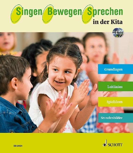 Singen - Bewegen - Sprechen in der Kita Social Sciences