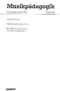 Musikalische Begabung: Beschaffenheit, Beschreibung, Messung und Bewertung (Musikpädagogik. Forschung und Lehre, Band 25) Sheet Music