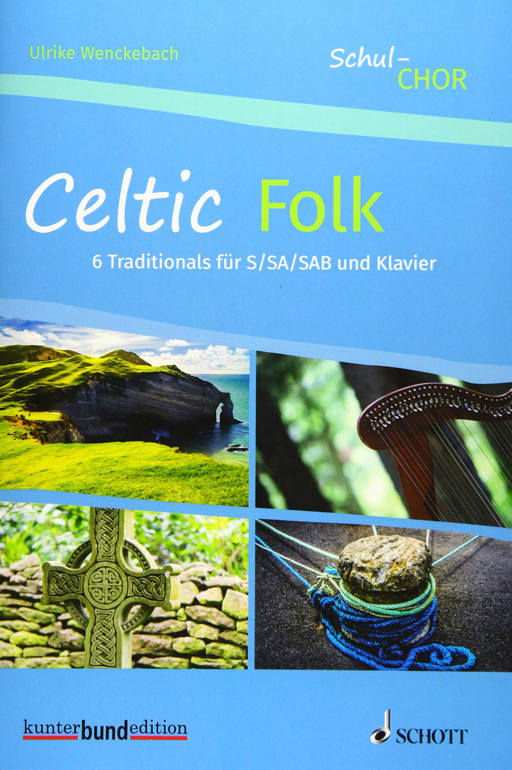 Celtic Folk: 6 Traditionals aus Irland und Schottland für S/SA/SAB und Klavier. Chor (S/SA/SAB) und Klavier. Chorbuch. (Schul-Chor) Sheet Music