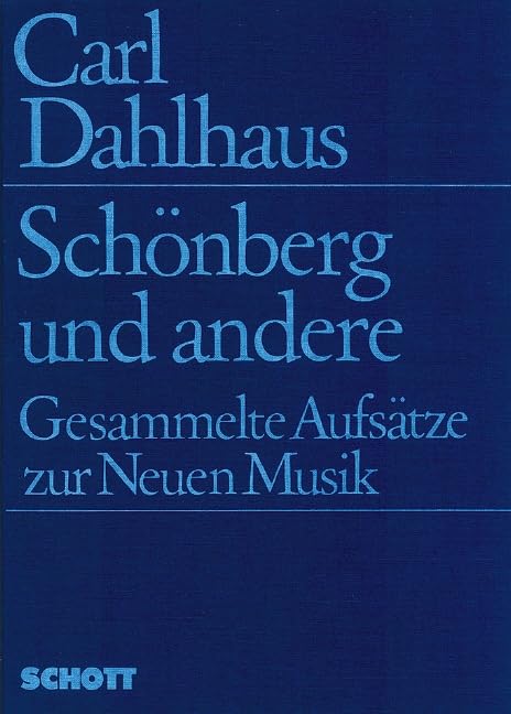 Schönberg und andere: Gesammelte Aufsätze zur Neuen Musik Pop culture Books