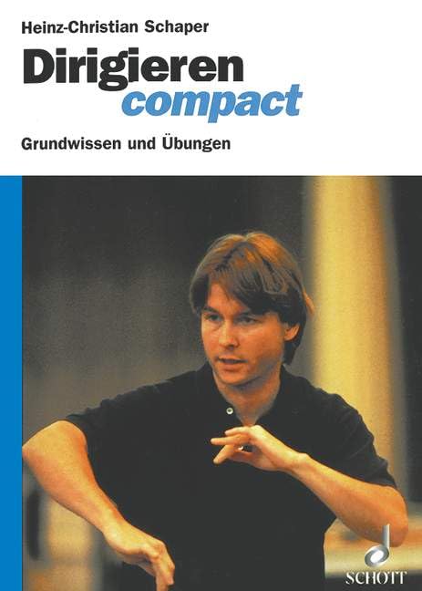 Dirigieren compact: Grundwissen und Übungen Sheet Music