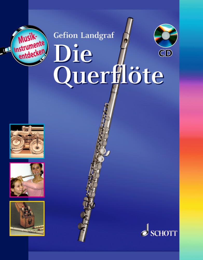 Die Querflöte: Ausgabe mit CD. (Musikinstrumente entdecken) Sheet Music
