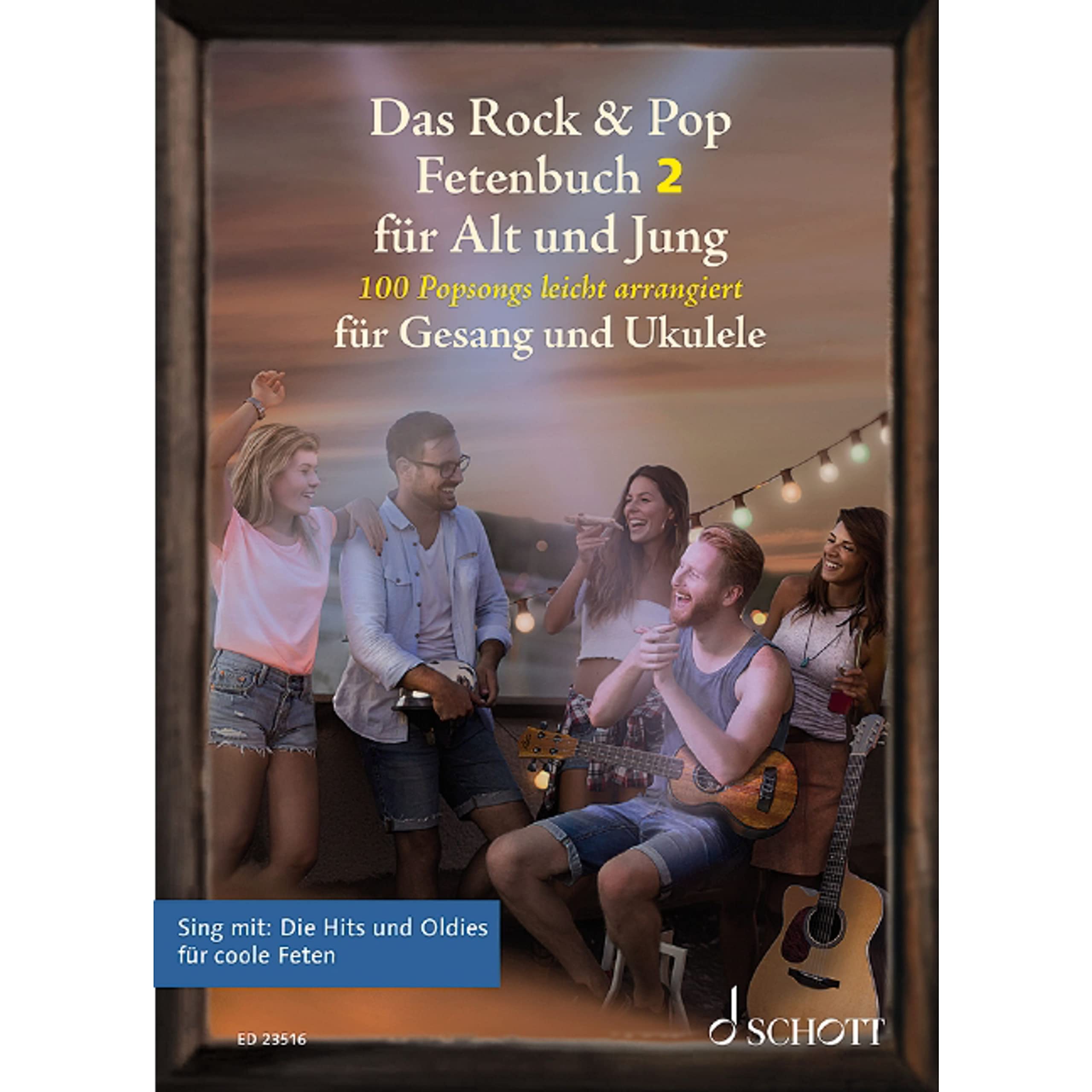 Das Rock & Pop Fetenbuch 2 für Alt und Jung: 100 weitere Popsongs leicht arrangiert für Gesang und Ukulele. Band 2. Gesang und Ukulele. Liederbuch. (Liederbücher für Alt und Jung, Band 2) Sheet Music