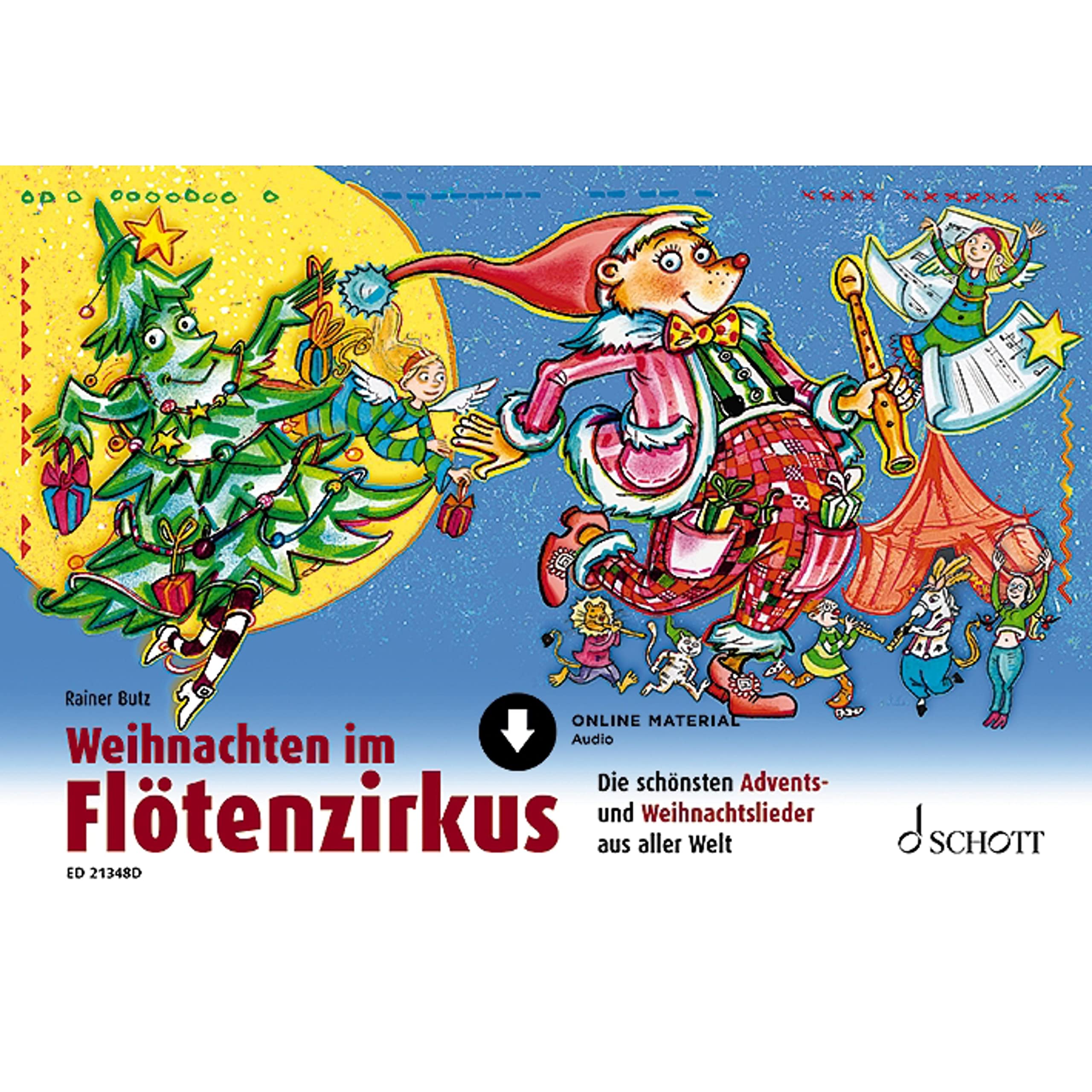 Weihnachten im Flötenzirkus: Die schönsten Advents- und Weihnachtslieder aus aller Welt. 1-2 Sopran-Blockflöten. Art & Literature Books