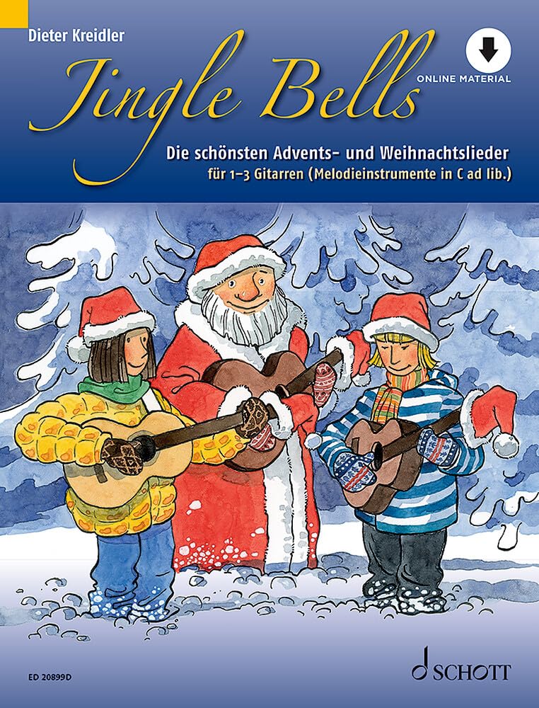 Jingle Bells: Die schönsten Advents- und Weihnachtslieder für 1-3 Gitarren und/oder Melodieinstrumente in C. 1-3 Gitarren (Melodieinstrumente in C ad libitum). (Kreidler Gitarrenschule) Sheet Music
