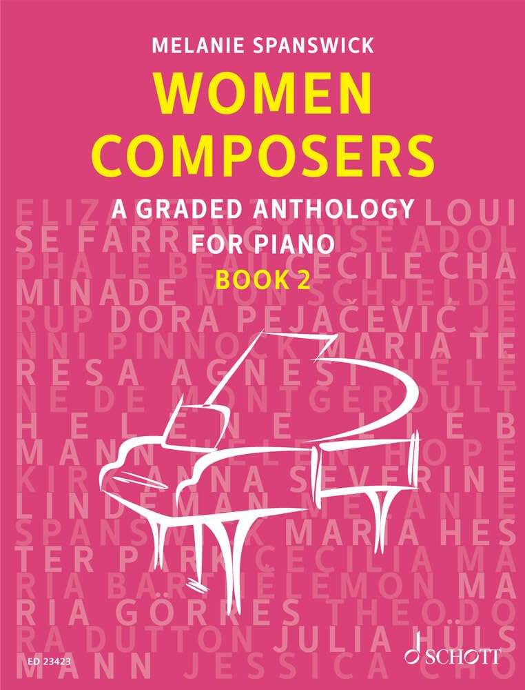 Women Composers: A Graded Anthology for Piano. Band 2. Klavier. (Women Composers, Band 2, Band 2) Sheet Music