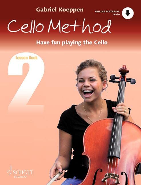 Cello Method: Lesson Book 2: Have fun playing the Cello. Buch 2. Violoncello. Lehrbuch. (Koeppen Cello Method, Buch 2) Sheet Music