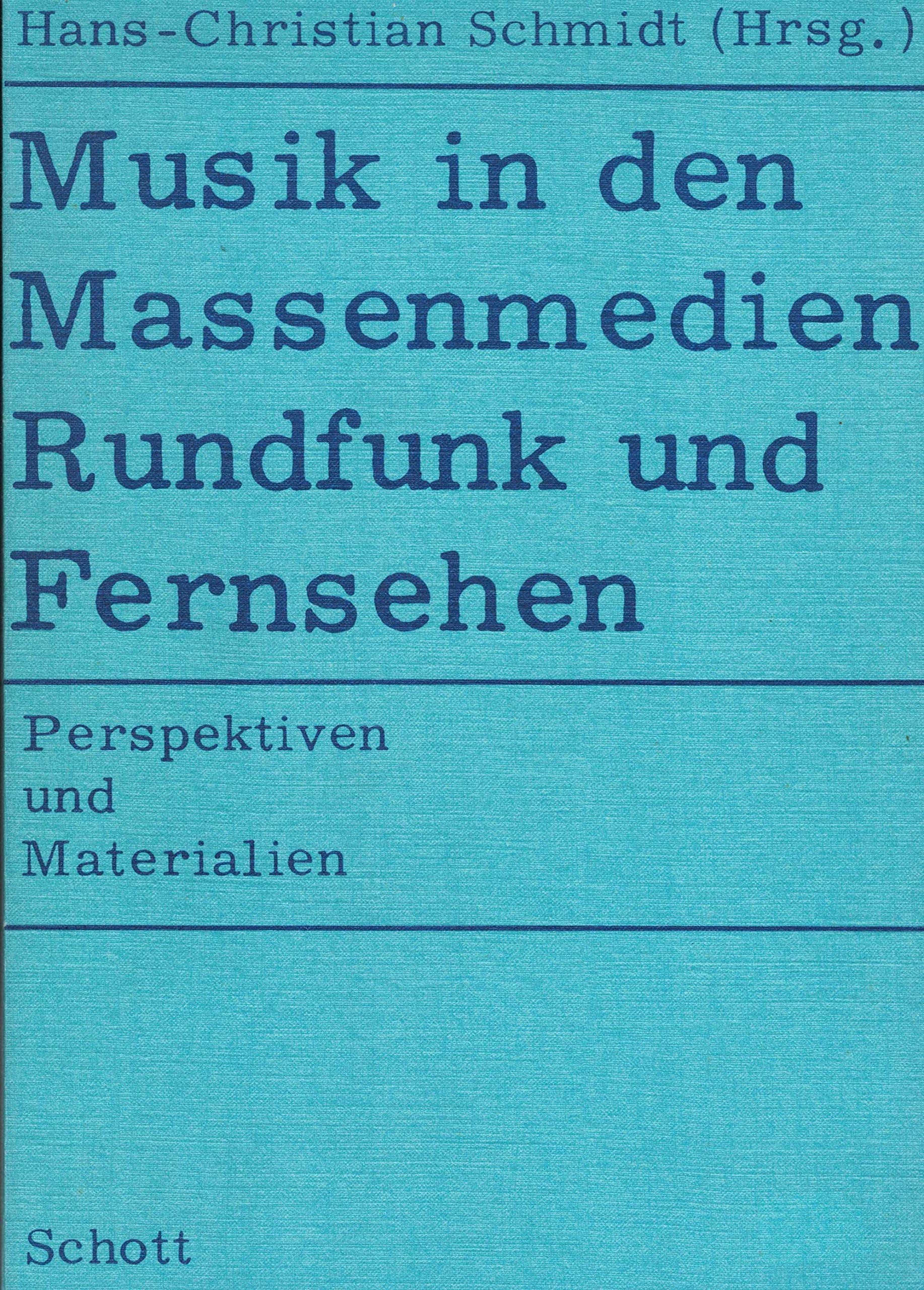 Musik in den Massenmedien Rundfunk und Fernsehen: Perspektiven und Materialien Sheet Music