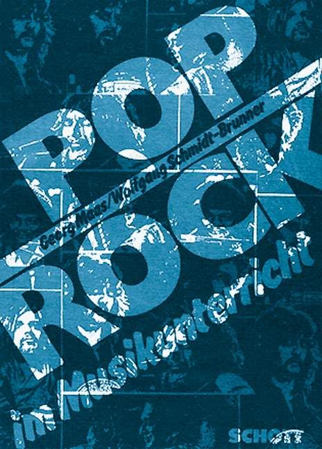 Pop/Rock im Musikunterricht: Eine kommentierte Bibliografie, Diskografie, Filmografie Education & Training