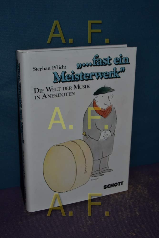 "... fast ein Meisterwerk": Die Welt der Musik in Anekdoten. Eine heitere Musiksoziologie Sheet Music