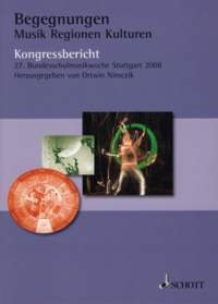 Begegnungen - musik regionen kulturen livre sur la musique book