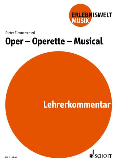Oper - Operette - Musical: Lehrerband. (Erlebniswelt Musik) Education & Training