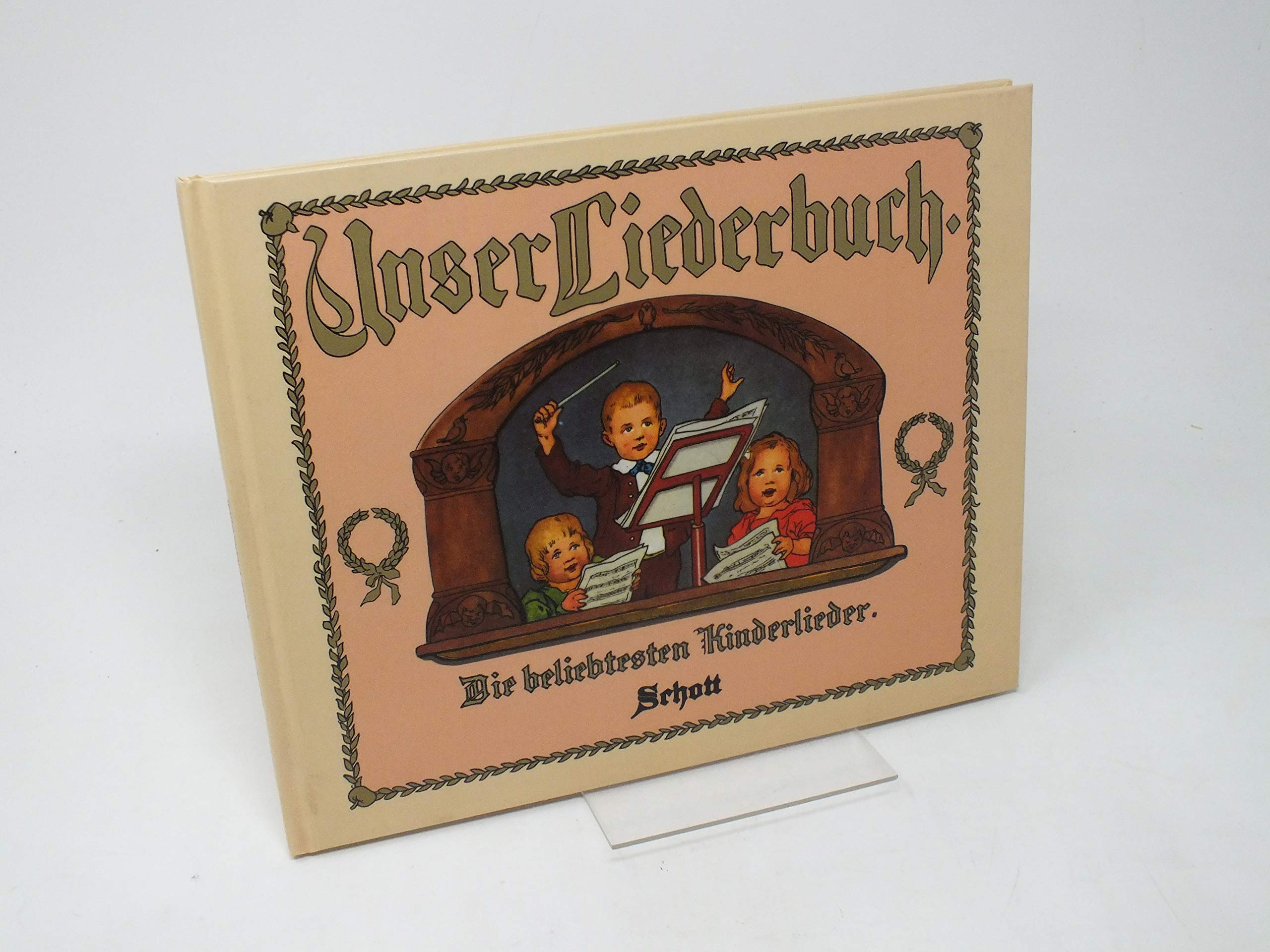 Unser Liederbuch: Die beliebtesten Kinderlieder. Singstimme und Klavier. Liederbuch. Sheet Music