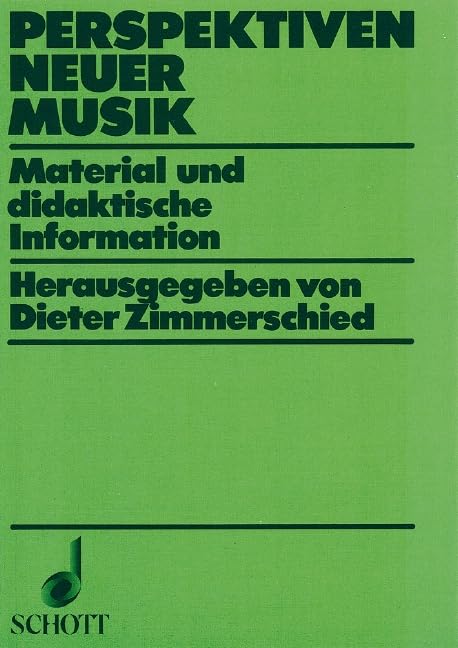Perspektiven Neuer Musik: Material und didaktische Information Education & Training