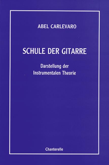Schule der Gitarre: Darstellung der Instrumentalen Theorie. Gitarre. Sheet Music