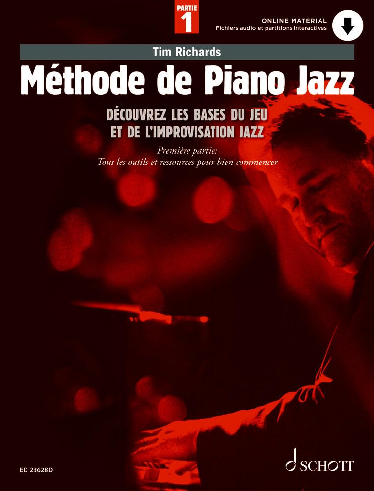 Méthode de Piano Jazz: Découvrez les bases du jeu et de l'improvisation Jazz. 1. piano. Méthode. book