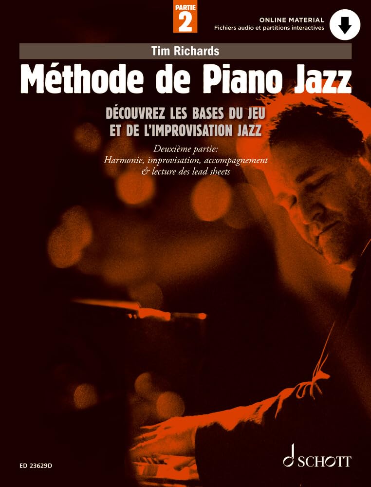 Méthode de Piano Jazz 2: Découvrez les bases du jeu et de l'improvisation Jazz. 2. piano. book