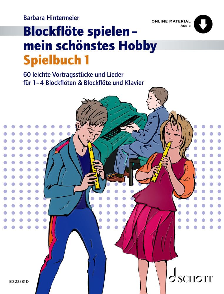Blockflöte spielen - mein schönstes Hobby. Spielbuch. Band 1 Sheet Music