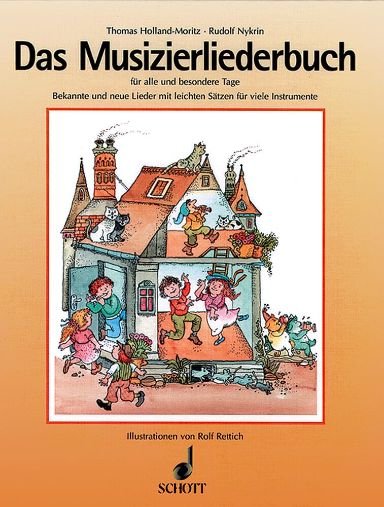 Das Musizierliederbuch: für alle und besondere Tage in der Familie, in Schulen und Musikschulen und überall, wo man singen und dazu musizieren will. Liederbuch. Sheet Music