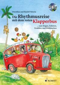 Die Rhythmusreise mit dem roten Klapperbus: ... zum Singen, Zuhören, Erzählen und Mitklatschen. Liederheft. Sheet Music