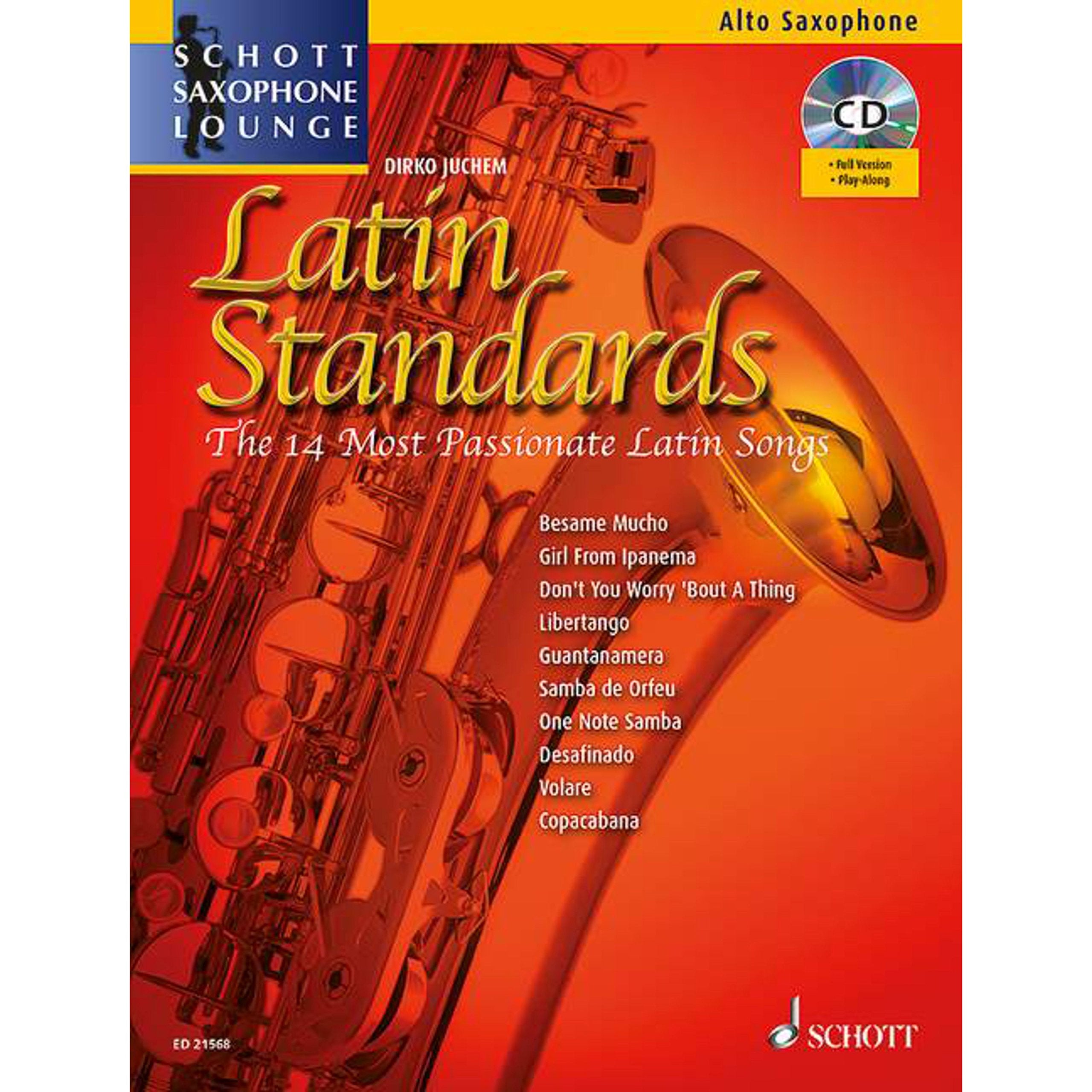 Latin Standards: Die 14 feurigsten Latin Songs. Alt-Saxophon. (Schott Saxophone Lounge) Sheet Music