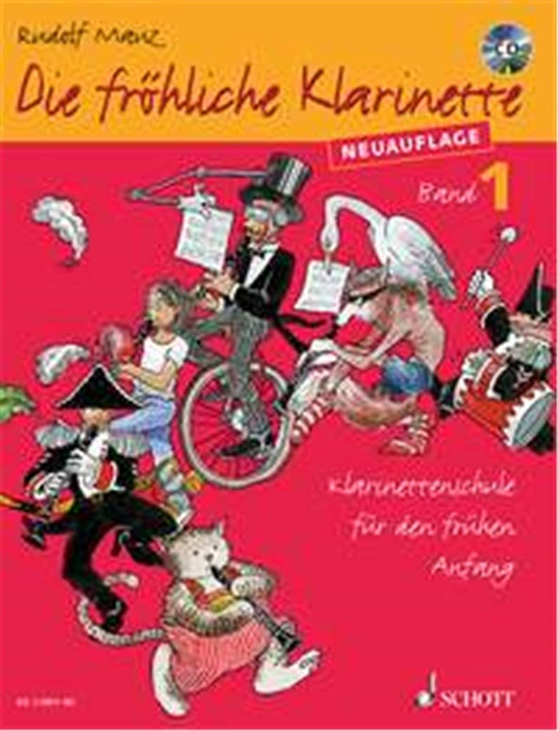 Die fröhliche Klarinette: Klarinettenschule für den frühen Anfang (Überarbeitete Neuauflage). Band 1. Klarinette. Lehrbuch. Education & Training