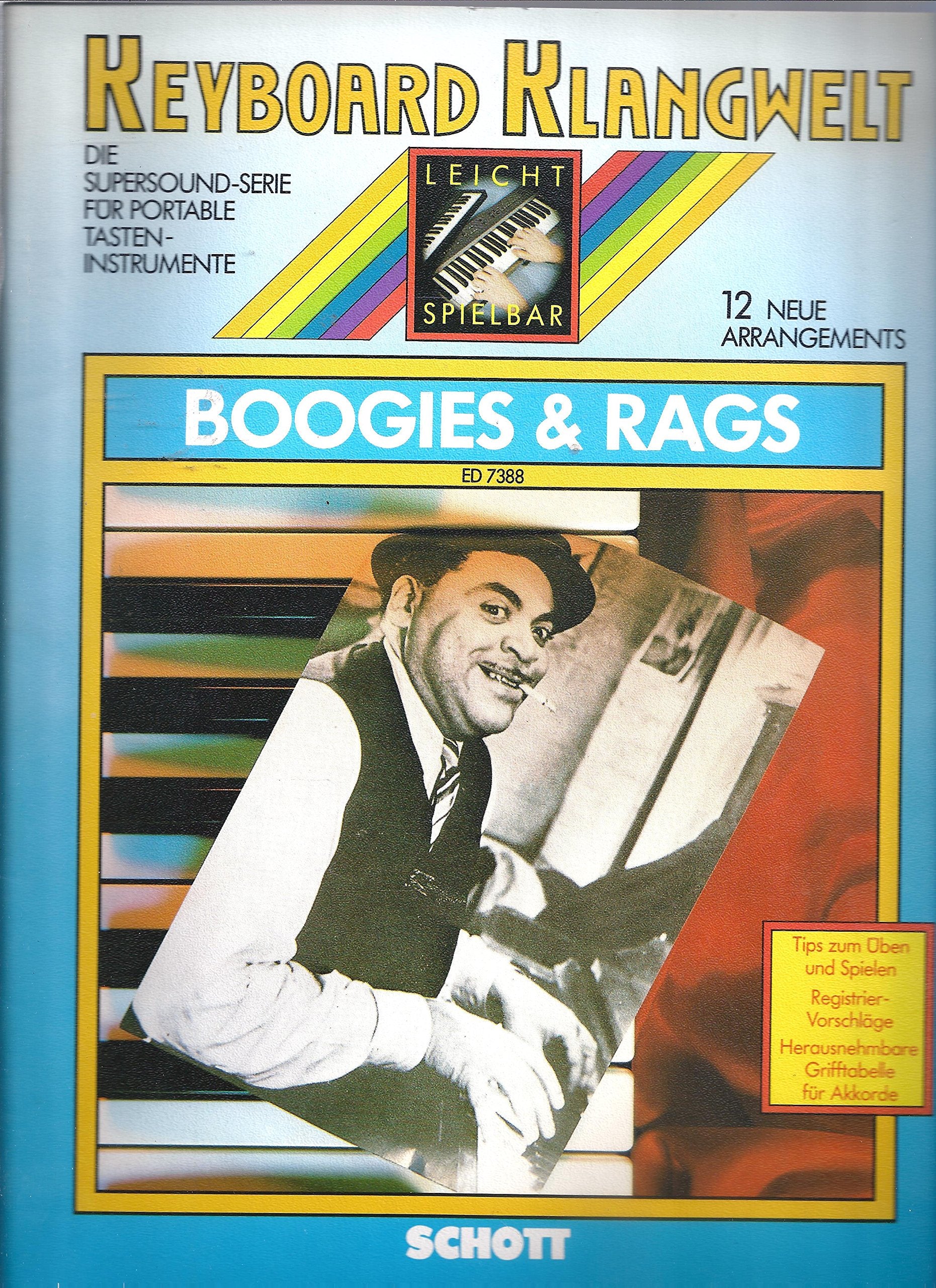 Boogies & Rags: 12 neue Arrangements. Keyboard. (Keyboard Klangwelt: Die Supersound-Serie für portable Tasteninstrumente) Sheet Music