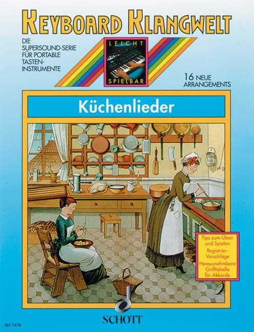 Product Image: Küchenlieder: 16 neue Arrangements. Keyboard. (Keyboard Klangwelt)