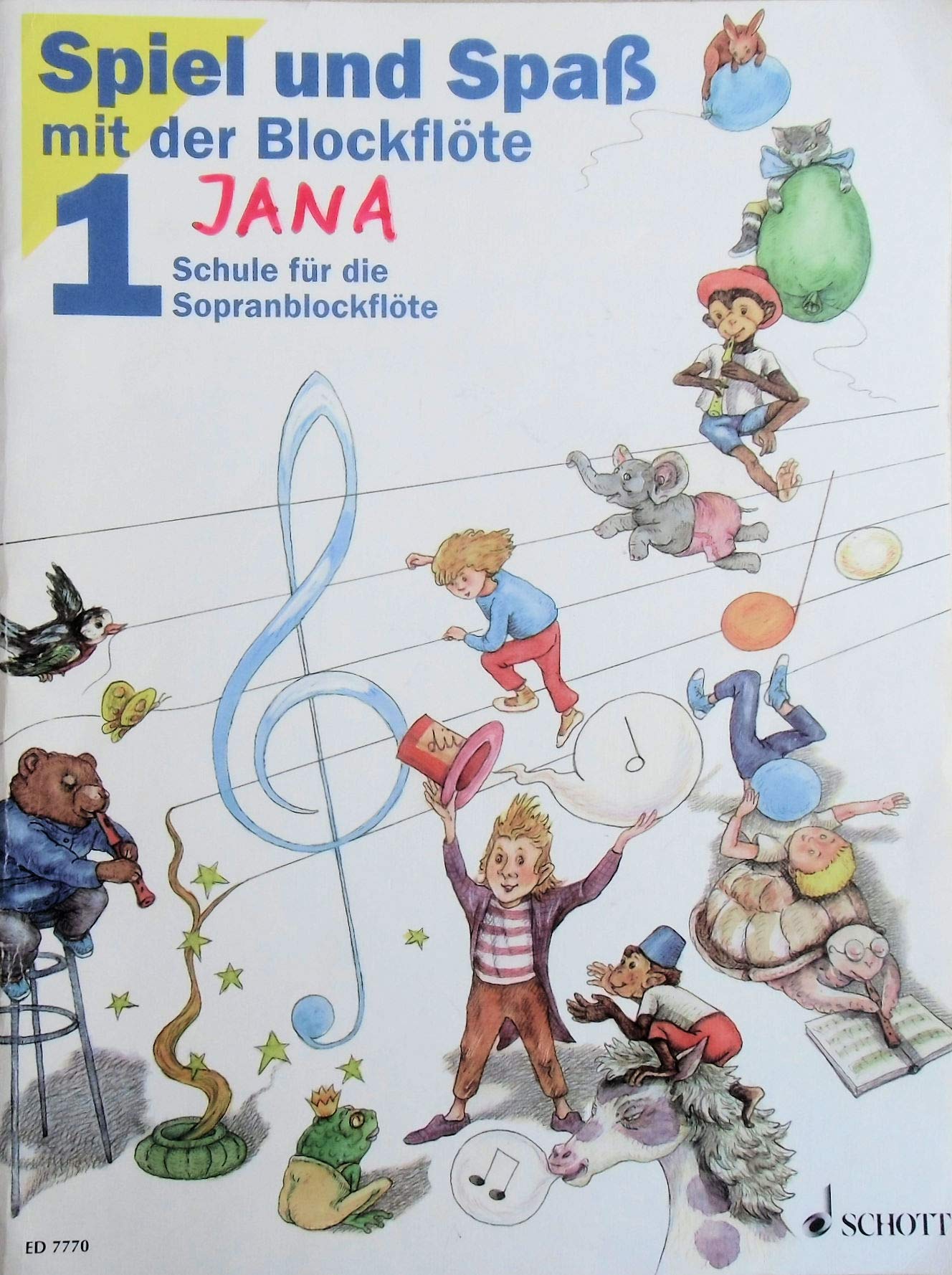 Spiel und Spaß mit der Blockflöte Bd.1: Schule für die Sopranblockflöte (barocke Griffweise) Education & Training
