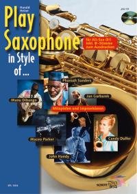 Play Saxophone in Style of ...: ... John Handy, Candy Dulfer, Pharoah Sanders, Jan Garbarek, Maceo Parker und Manu Dibango. Alt-Saxophon in Es. (Schott Pro Line) Sheet Music