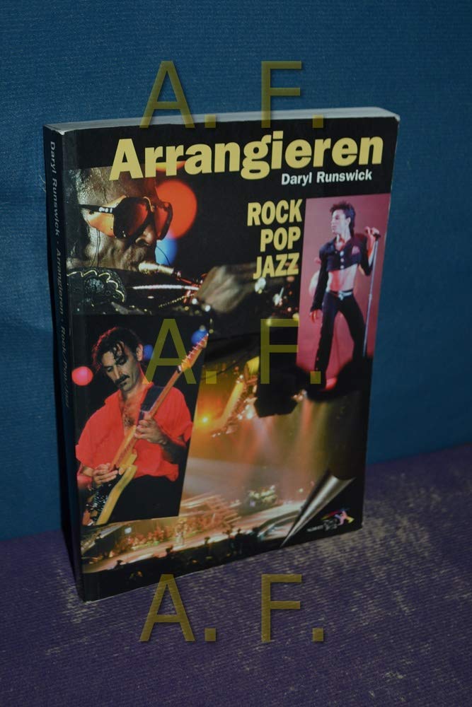 Arrangieren in Rock, Pop und Jazz: Fakten und Know-how (Schott Pro Line) Arts & Music