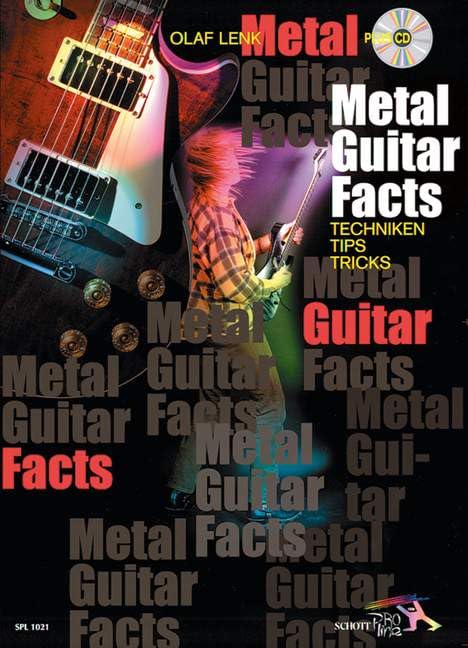Metal Guitar Facts: Tipps - Tricks - Techniken. Gitarre. (Schott Pro Line) Sheet Music