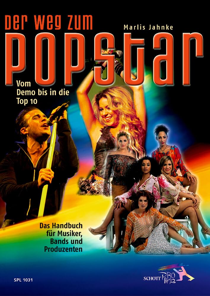 Der Weg zum Popstar: Vom Demo bis in die Top 10 (Schott Pro Line) Sheet Music
