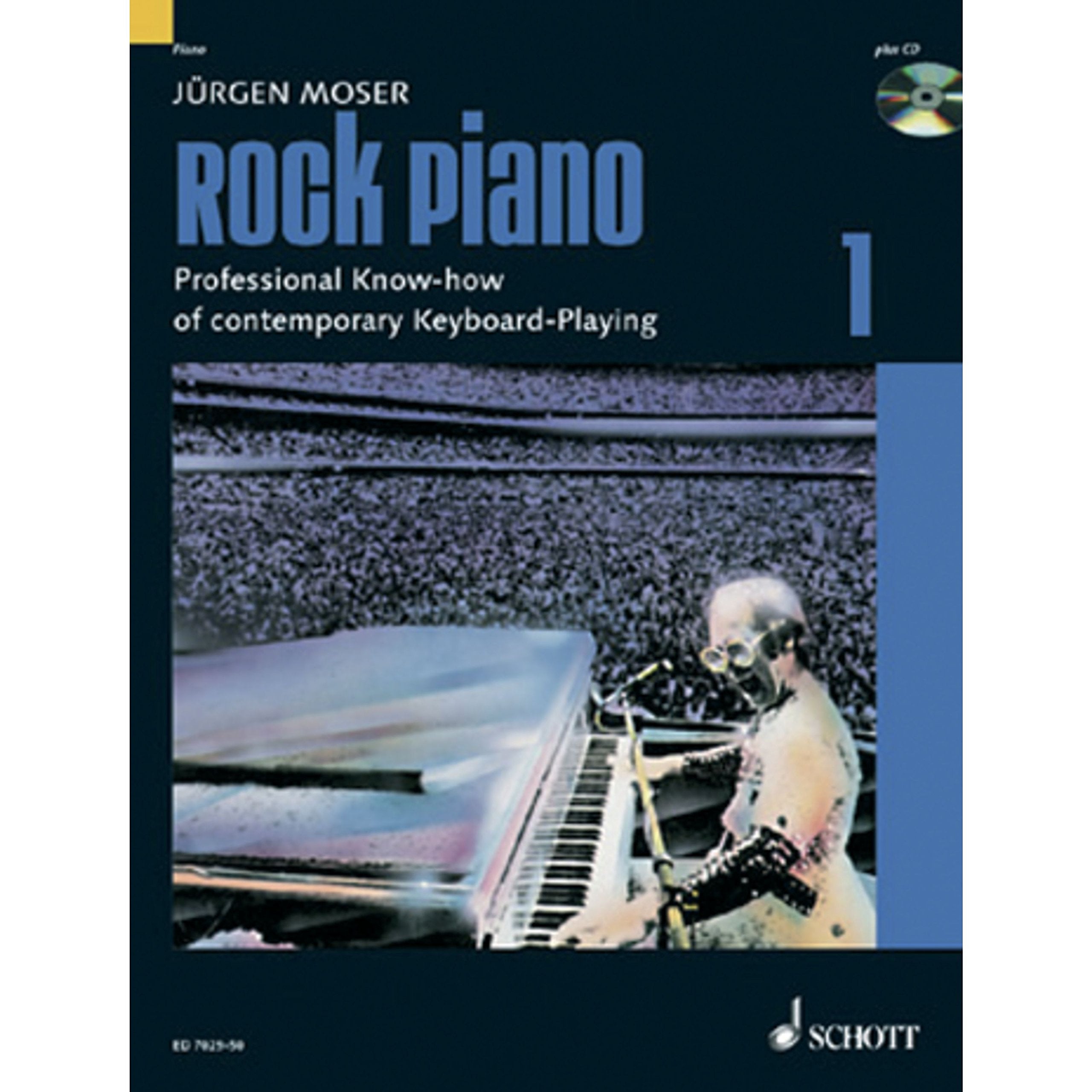 Rock Piano: Grundlagen des professionellen Keyboard-Spiels in Pop und Rock. Band 1. Klavier oder Keyboard. (Modern Piano Styles) Sheet Music
