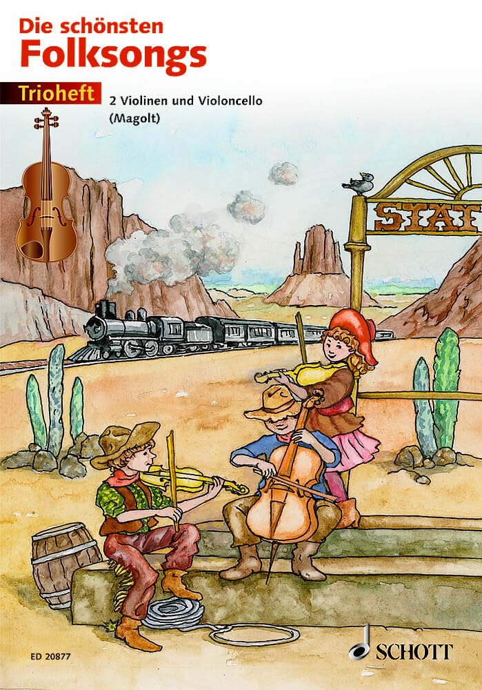 Die schönsten Folksongs: Trioheft. 2 Violinen und Violoncello (Viola). Spielpartitur. Education & Training