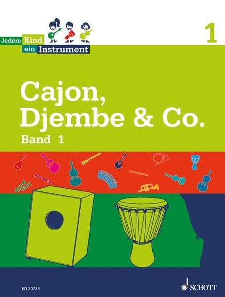 Jedem Kind ein Instrument: Band 1 - JeKi. Cajon, Djembe & Co.. Schülerheft. Education & Training