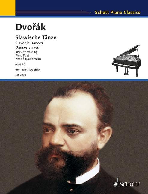 Slawische Tänze: op. 46. Klavier 4-händig. (Schott Piano Classics) Sheet Music