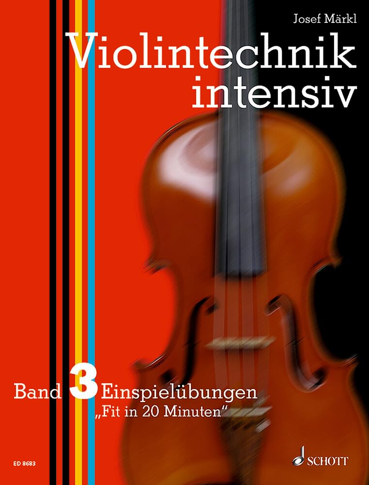 Violintechnik intensiv - Band 3 - Einspielübungen General education