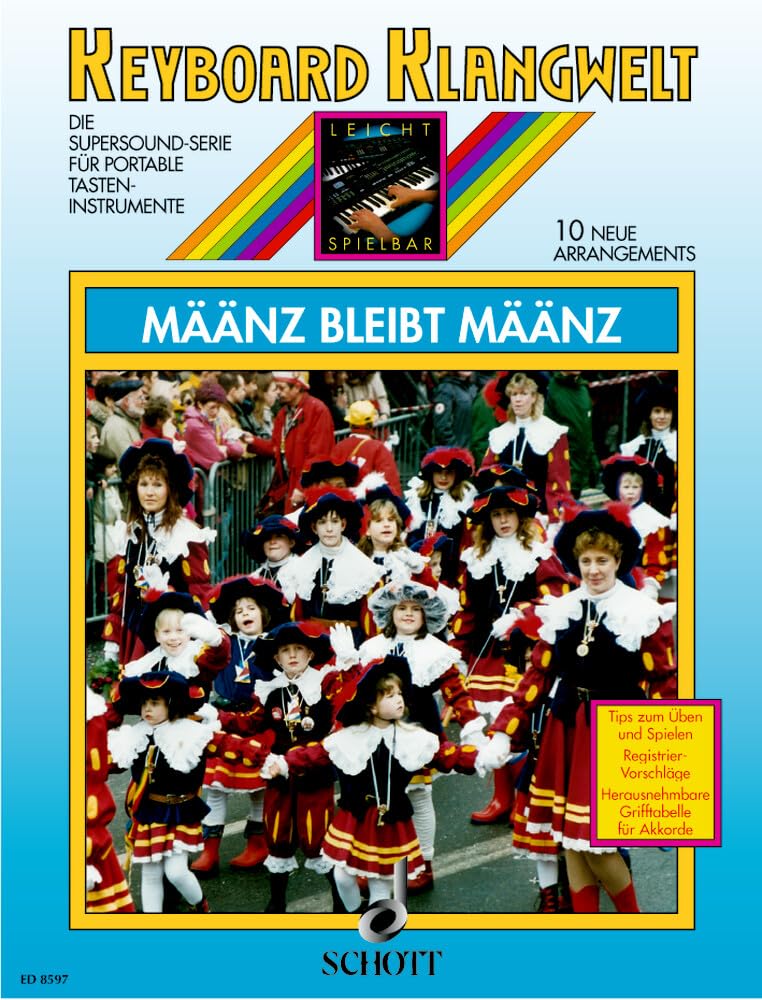 Määnz bleibt Määnz: 10 neue Arrangements. Keyboard. (Keyboard Klangwelt: Die Supersound-Serie für portable Tasteninstrumente) Sheet Music