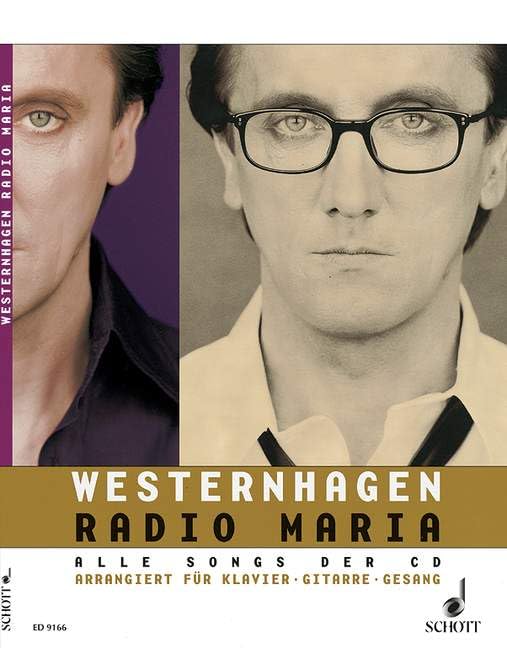 Radio Maria: Alle Songs der CD. Klavier, Gitarre und Gesang. Songbook. Sheet Music
