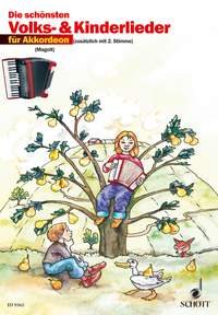 Die schönsten Volks- und Kinderlieder: sehr leicht bearbeitet. 1-2 Akkordeons. Sheet Music