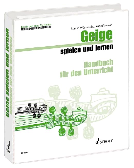 Geige spielen und lernen: Violine. Lehrerband. (Musik und Tanz für Kinder - Wir lernen ein Instrument) Education & Training