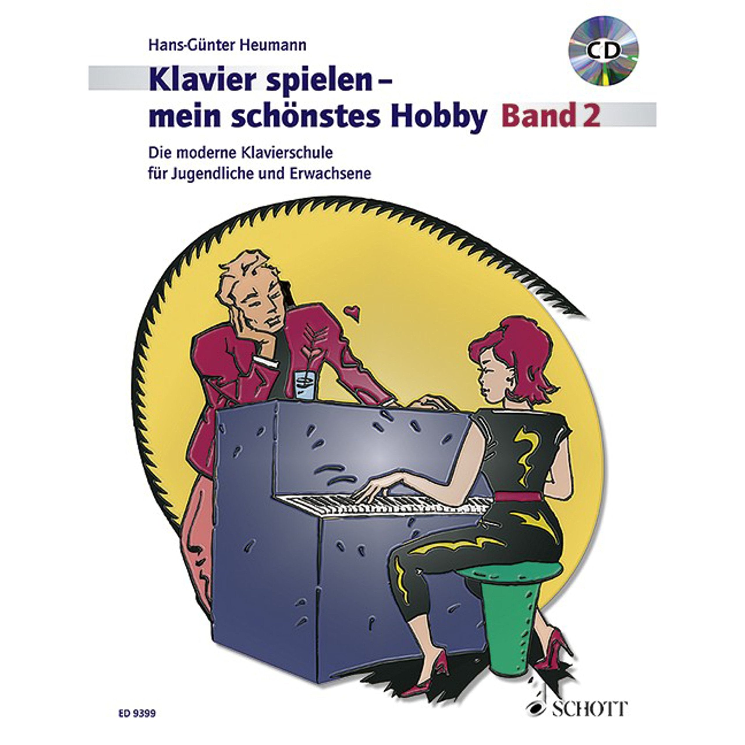 Klavierspielen - mein schönstes Hobby: Die moderne Klavierschule für Jugendliche und Erwachsene. Band 2. Klavier. Ausgabe mit CD. Arts & Music